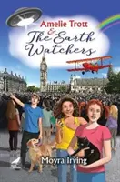 Amelie Trott et les gardiens de la Terre - Amelie Trott and the Earth Watchers