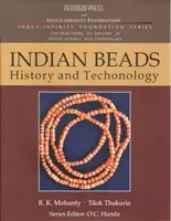 Perles indiennes : histoire et technologie - Indian Beads History and Technology