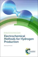 Méthodes électrochimiques pour la production d'hydrogène - Electrochemical Methods for Hydrogen Production
