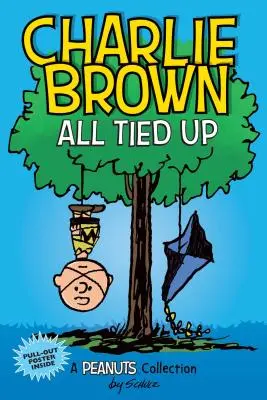 Charlie Brown : Tout est ficelé, 13 : Une collection des Peanuts - Charlie Brown: All Tied Up, 13: A Peanuts Collection