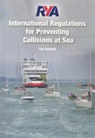 Règlement international de la RYA pour la prévention des abordages en mer - RYA International Regulations for Preventing Collisions at Sea