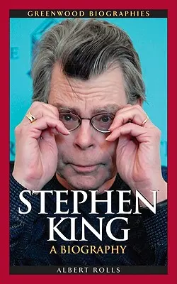 Stephen King : Une biographie - Stephen King: A Biography