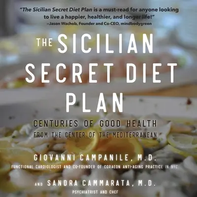 Le régime secret des Siciliens - The Sicilian Secret Diet Plan