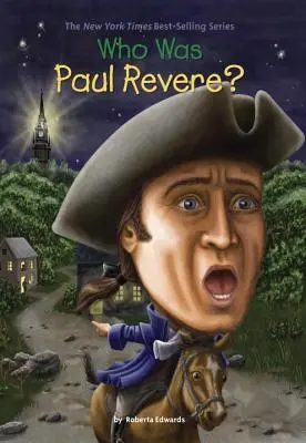 Qui était Paul Revere ? - Who Was Paul Revere?