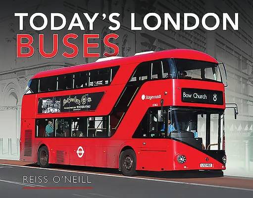 Les bus londoniens d'aujourd'hui - Today's London Buses