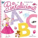 Pinkalicious ABC : Un abécédaire - Pinkalicious ABC: An Alphabet Book