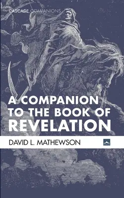 Un compagnon pour le livre de l'Apocalypse - A Companion to the Book of Revelation