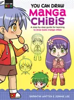 Le monde de l'art et de la culture : un guide pour apprendre à dessiner des personnages de Manga Chibis. - You Can Draw Manga Chibis: A Step-By-Step Guide for Learning to Draw Basic Manga Chibis