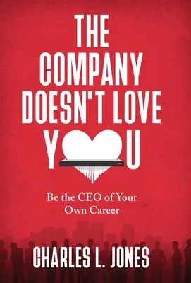 La société ne vous aime pas - The Company Doesn't Love You