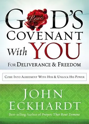 L'alliance de Dieu avec vous pour la délivrance et la liberté - God's Covenant with You for Deliverance & Freedom