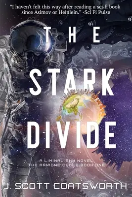 The Stark Divide : Liminal Sky : Cycle d'Oberon Livre 3 - The Stark Divide: Liminal Sky: Oberon Cycle Book 3