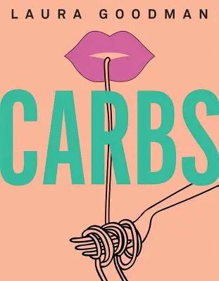 Les glucides : Des dîners de semaine aux brunchs, redécouvrez la joie des humbles glucides. - Carbs: From Weekday Dinners to Blow-Out Brunches, Rediscover the Joy of the Humble Carbohydrate