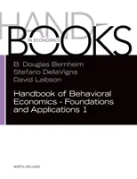 Manuel d'économie comportementale - Fondements et applications 1, 1 - Handbook of Behavioral Economics - Foundations and Applications 1, 1