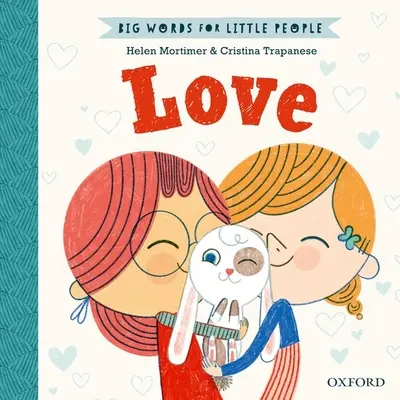 Les grands mots pour les petits : L'amour - Big Words for Little People: Love