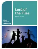 Oxford Literature Companions : Le seigneur des mouches - Oxford Literature Companions: Lord of the Flies