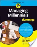 La gestion des Millennials pour les Nuls - Managing Millennials for Dummies