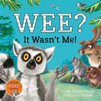 Wee ? Ce n'était pas moi ! - Wee? It Wasn't Me!