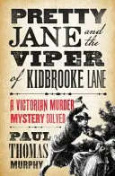 Pretty Jane et la vipère de Kidbrooke Lane - Pretty Jane and the Viper of Kidbrooke Lane