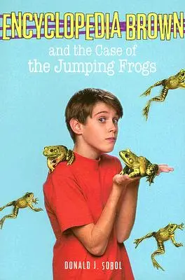 L'encyclopédie Brown et l'affaire des grenouilles qui sautent - Encyclopedia Brown and the Case of the Jumping Frogs