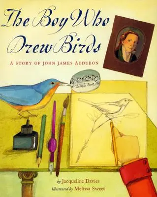 Le garçon qui dessinait des oiseaux : L'histoire de John James Audubon - The Boy Who Drew Birds: A Story of John James Audubon