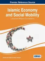 Économie islamique et mobilité sociale : Considérations culturelles et religieuses - Islamic Economy and Social Mobility: Cultural and Religious Considerations