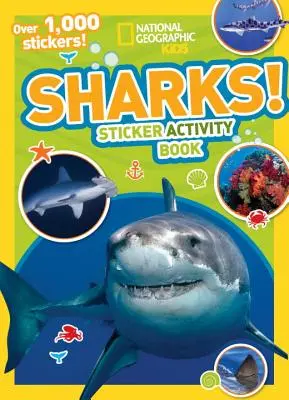 Livre d'activités avec autocollants sur les requins [Avec autocollant(s)]. - Sharks Sticker Activity Book [With Sticker(s)]