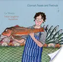 Fêtes et festivals de Cornouailles - Cornish Feasts and Festivals