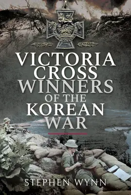 Les lauréats de la Croix de Victoria de la guerre de Corée - Victoria Cross Winners of the Korean War