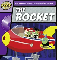 Rapid Phonics Step 2 : La Fusée (Fiction) - Rapid Phonics Step 2: The Rocket (Fiction)