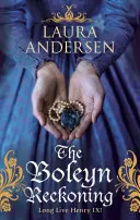 Le bilan de Boleyn - Boleyn Reckoning