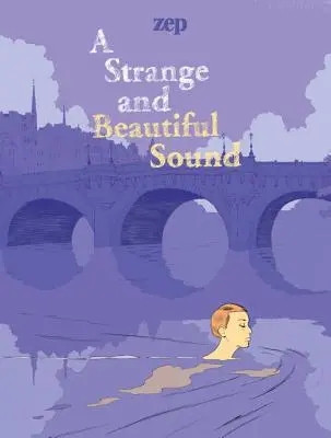 Un son étrange et beau - A Strange and Beautiful Sound