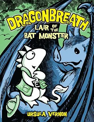 Dragonbreath #4 : Le repaire du monstre chauve-souris - Dragonbreath #4: Lair of the Bat Monster