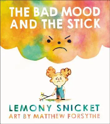 La mauvaise humeur et le bâton - The Bad Mood and the Stick