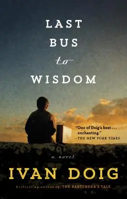 Le dernier bus pour la sagesse - Last Bus to Wisdom