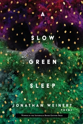 Un sommeil vert et lent - A Slow Green Sleep