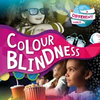 Le daltonisme - Colour Blindness