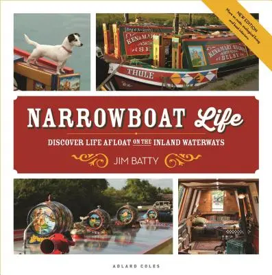 Narrowboat Life : Découvrir la vie à flot sur les voies navigables intérieures - Narrowboat Life: Discover Life Afloat on the Inland Waterways