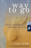 Way to Go : Trente lectures sur un voyage avec Jésus - Way to Go: Thirty Readings on a Journey with Jesus