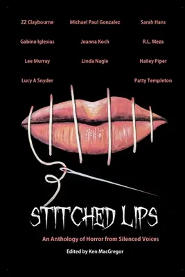 Stitched Lips : une anthologie de l'horreur par des voix silencieuses - Stitched Lips: An Anthology of Horror from Silenced Voices