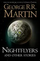 Les oiseaux de nuit et autres histoires - Nightflyers and Other Stories