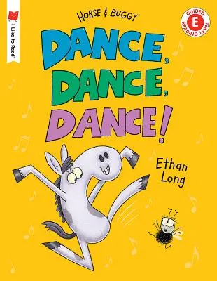 Danse, danse, danse ! Une histoire de cheval et de buggy - Dance, Dance, Dance!: A Horse and Buggy Tale