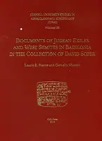 Cusas 28 : Documents d'exilés judéens et de sémites occidentaux en Babylonie dans la collection de David Sofer - Cusas 28: Documents of Judean Exiles and West Semites in Babylonia in the Collection of David Sofer