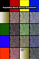 Expériences d'enquêtes auprès de la population - Population-Based Survey Experiments
