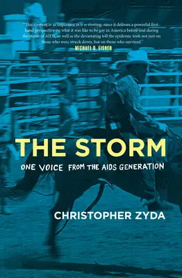 La tempête : Une voix de la génération du sida - The Storm: One Voice from the AIDS Generation