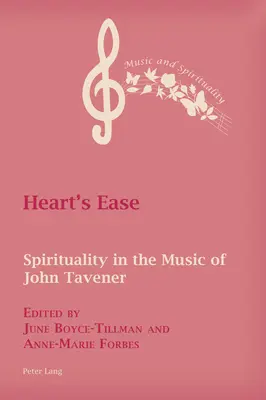 L'aisance du cœur : la spiritualité dans la musique de John Tavener - Heart's Ease: Spirituality in the Music of John Tavener