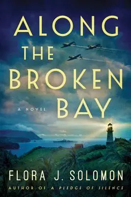 Le long de la baie brisée - Along the Broken Bay