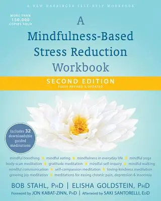 Un manuel de réduction du stress basé sur la pleine conscience - A Mindfulness-Based Stress Reduction Workbook