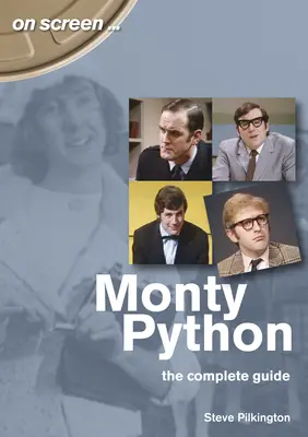 Monty Python : Le guide complet - Monty Python: The Complete Guide