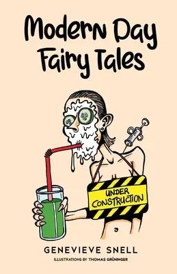 Contes de fées modernes - Modern Day Fairy Tales