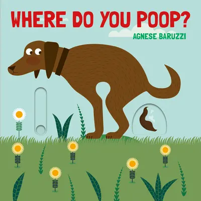 Où fais-tu caca ? - Where Do You Poop?